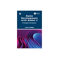 Taylor & francis ltd Game Development with Godot 4 (häftad, eng)