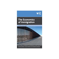 Taylor & francis ltd The Economics of Immigration (häftad, eng)