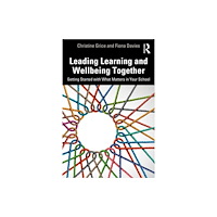 Taylor & francis ltd Leading Learning and Wellbeing Together (häftad, eng)