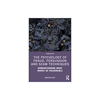 Taylor & francis ltd The Psychology of Fraud, Persuasion and Scam Techniques (häftad, eng)