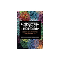 Taylor & francis ltd Simplifying Inclusive Leadership (häftad, eng)