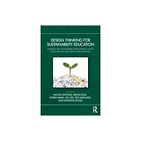 Taylor & francis ltd Design Thinking for Sustainability Education (häftad, eng)