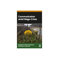 Taylor & francis ltd Communication amid Mega-Crises (häftad, eng)