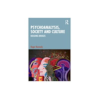Taylor & francis ltd Psychoanalysis, Society and Culture (häftad, eng)
