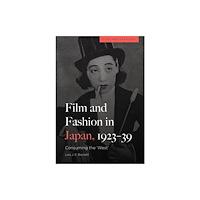 Edinburgh university press Film and Fashion in Japan, 1923-39 (häftad, eng)