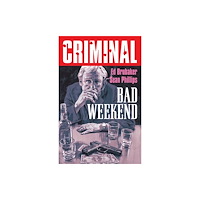 Image Comics Criminal Volume 9: Bad Weekend (New Edition) (häftad, eng)