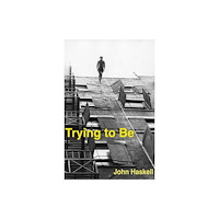 The University of Alabama Press Trying to Be (häftad, eng)