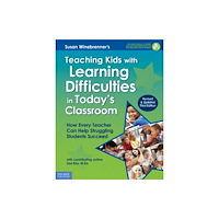 Teacher Created Materials, Inc Teaching Kids with Learning Difficulties in Today's Classroom (häftad, eng)