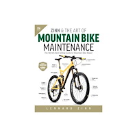 Ulysses Press Zinn and the Art of Mountain Bike Maintenance, 7th Edition (häftad, eng)