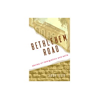 She Writes Press Bethlehem Road (häftad, eng)