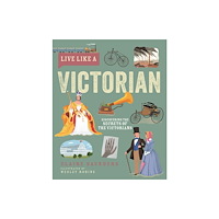 Button Books Live Like A Victorian (inbunden, eng)