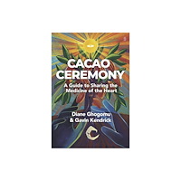 Aeon Books Ltd Cacao Ceremony (häftad, eng)