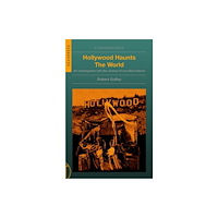 Headpress Hollywood Haunts the World (häftad, eng)