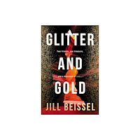 Rising Action Publishing Co. Glitter and Gold (häftad, eng)