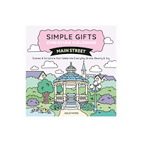 Andrews McMeel Publishing Simple Gifts Christian Coloring: Main Street (häftad, eng)