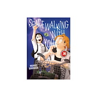 Kodansha America, Inc Spacewalking With You 2 (häftad, eng)