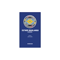 No More Rulers Esther Mahlangu Handbook (inbunden, eng)