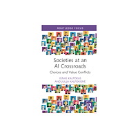 Taylor & francis ltd Societies at an AI Crossroads (inbunden, eng)