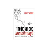 Forefront Books The Balanced Breakthrough (inbunden, eng)