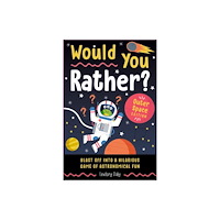 Not Stated Would You Rather? Outer Space Edition (häftad, eng)