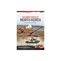 Helion & Company The Armed Forces of North Korea Volume 1 Part 2 (häftad, eng)