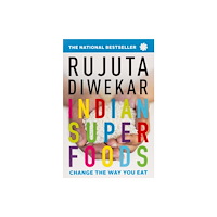 Juggernaut Publication Indian Superfoods: Change the Way You Eat (häftad, eng)