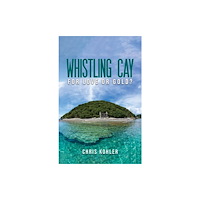 Austin Macauley Publishers LLC Whistling Cay (häftad, eng)
