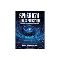Austin Macauley Publishers LLC Spherical Wave Function (häftad, eng)