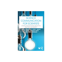 Taylor & francis ltd Science Communication for Scientists (häftad, eng)
