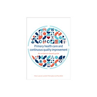 Sydney University Press Primary health care and continuous quality improvement (häftad, eng)