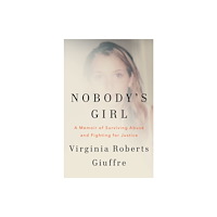 Virginia Roberts Giuffre Nobody's Girl (inbunden, eng)