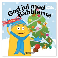 Babblarna Babblarna : God jul med Babblarna