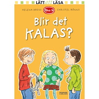 LÄTT ATT LÄSA Blir det kalas?