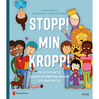 Bonnier Stopp! Min kropp! : En kul och viktig handbok om kroppen,