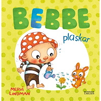 BEBBE Bebbe plaskar