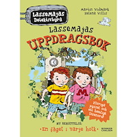 LASSEMAJAS DETEKTIVBYRÅ LasseMajas uppdragsbok : En fågel i varje holk