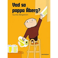 Alfons Åberg Vad sa pappa Åberg?
