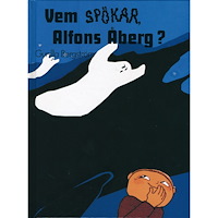 Alfons Åberg Vem spökar Alfons Åberg?