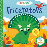 RABÉN & SJÖRGREN Hej dino! Triceratops