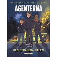 RABÉN & SJÖRGREN Agenterna : Den sprängda bilen