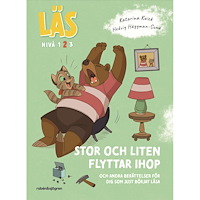 RABÉN & SJÖRGREN Läs - STOR och Liten flyttar ihop - Läs-nivå 2