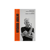 Anthony Bourdain The Anthony Bourdain Reader (inbunden, eng)