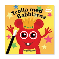 Anneli Tisell Trolla med Babblarna (inbunden)