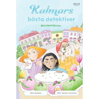 Sara Kalmlin Marsipantjuven (inbunden)