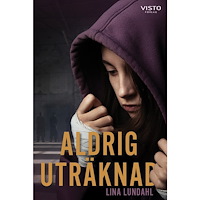 Lina Lundahl Aldrig uträknad (bok, danskt band)