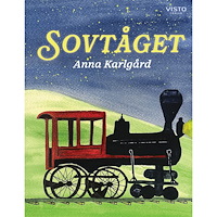 Anna Karlgård Sovtåget (inbunden)