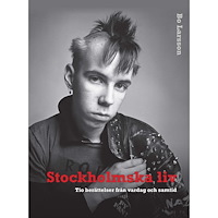 Bo Larsson Stockholmska liv : tio berättelser från vardag och samtid (bok, danskt band)