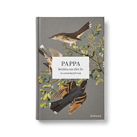 Bookmark Förlag Pappa : berätta om ditt liv (bok, kartonnage)