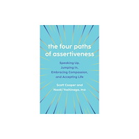 Johns Hopkins University Press The Four Paths of Assertiveness (häftad, eng)