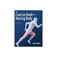 Human Kinetics Publishers The Concise Book of the Moving Body (häftad, eng)